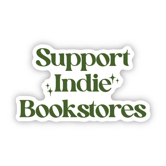 "Support indie bookstores" Book Sticker