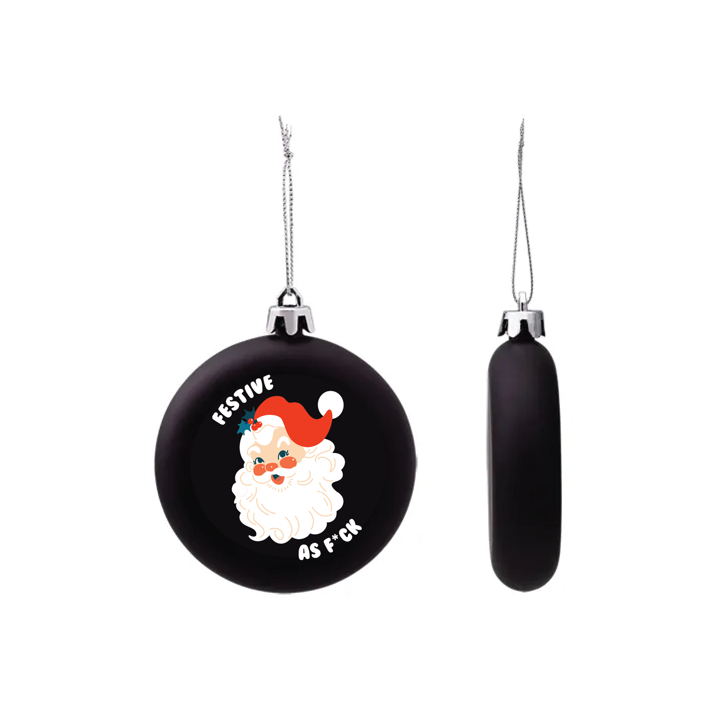Festive As F*ck Ornament (funny christmas holiday gift)