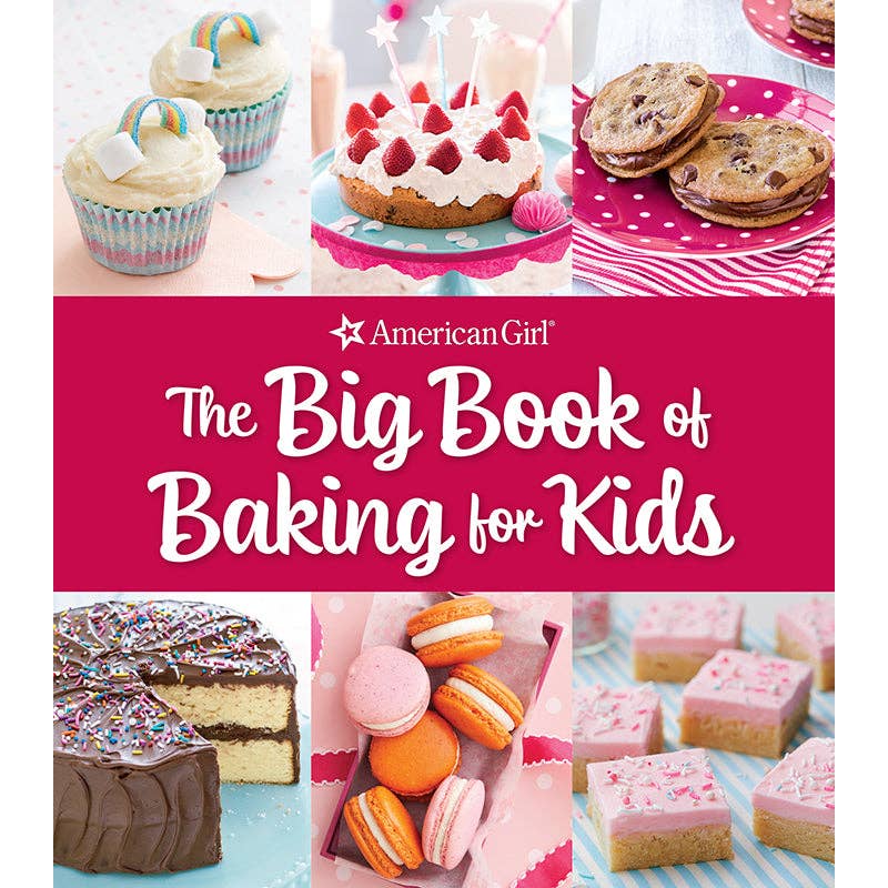 The Big Book of Baking for Kids