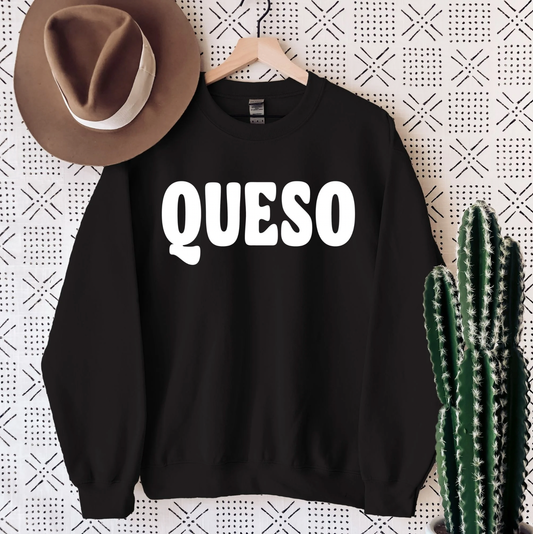 Queso Sweatshirt (Funny, cute)