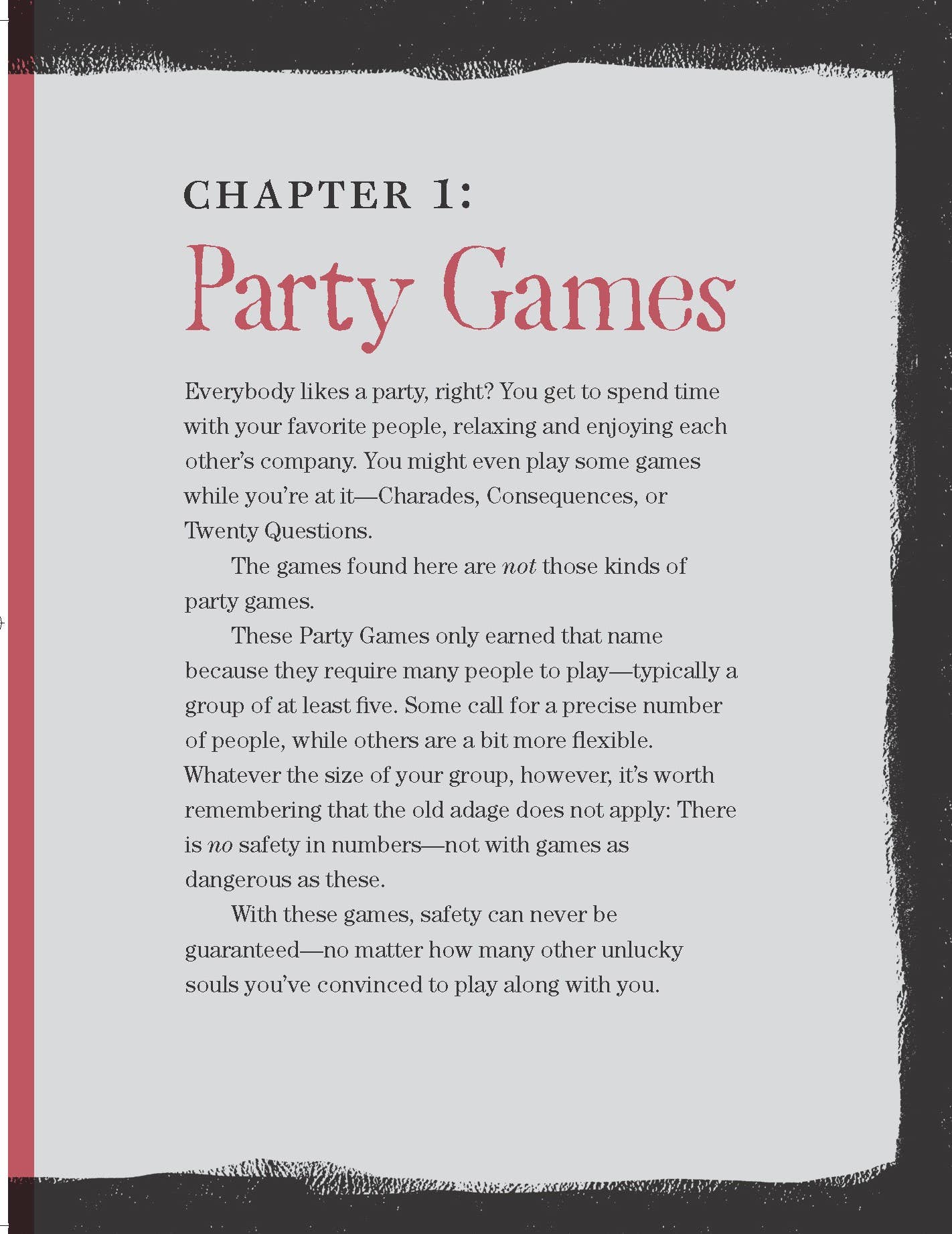 Dangerous Games to Play in the Dark