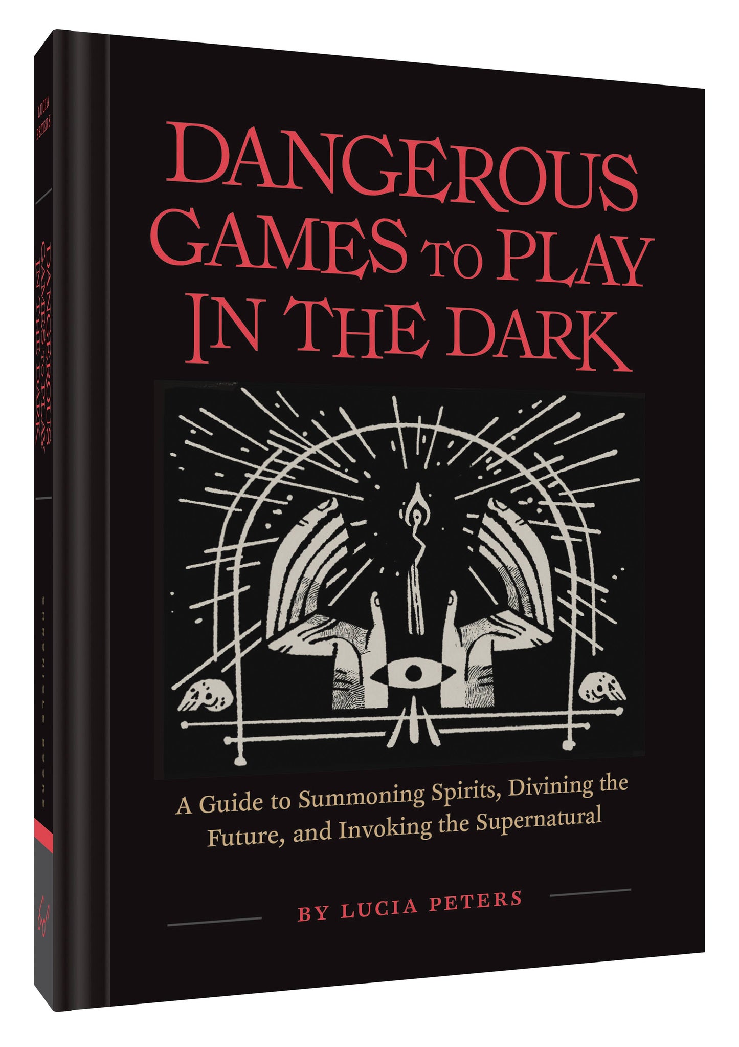 Dangerous Games to Play in the Dark