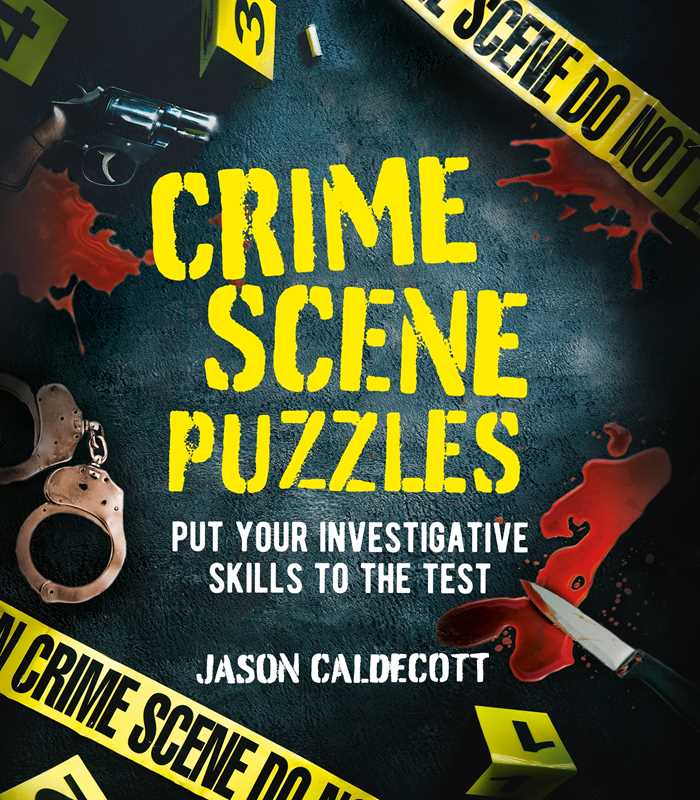 Crime Scene Puzzles by Jason Caldecott