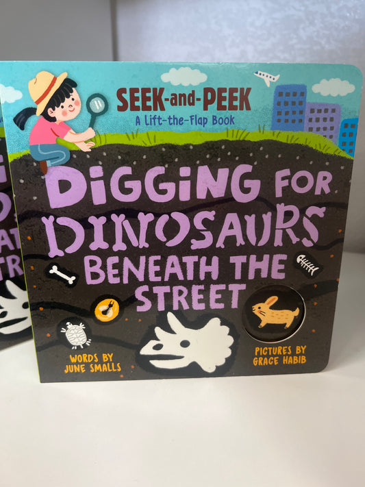 Digging for Dinosaurs Seek-and-Peek