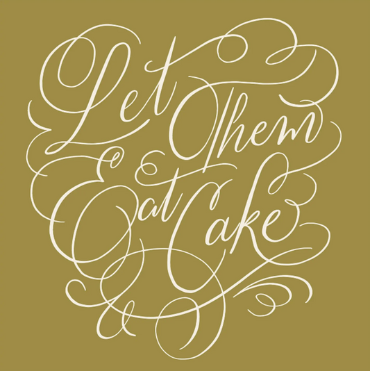 Cocktail Napkin _let them eat cake