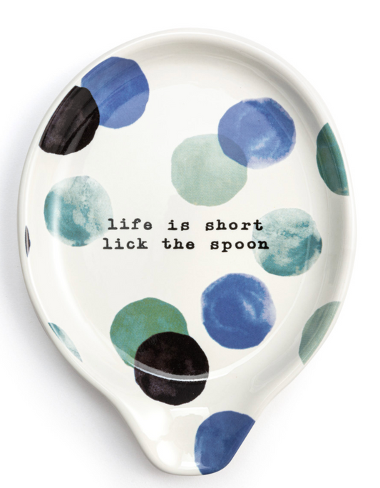 Spoon Rest -Life is short