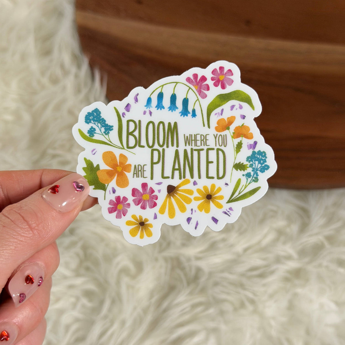 Bloom Where You Are Planted Sticker